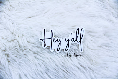 Hey Y'all - Sticker-402 MISC GIFTS-Adelyn Elaine's-Adelyn Elaine's Boutique, Women's Clothing Boutique in Gilmer, TX
