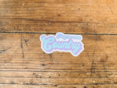 Play Me Some Country - Sticker
